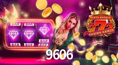 Descubra o Mundo do Cassino Online com 9606